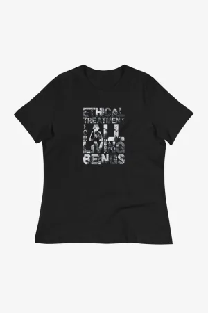 Ethical Treatment Women's Relaxed T-Shirt