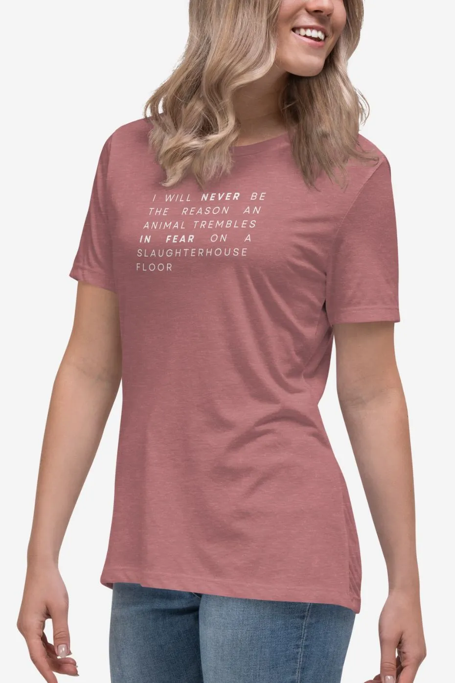 I Will Never Women's Relaxed T-Shirt